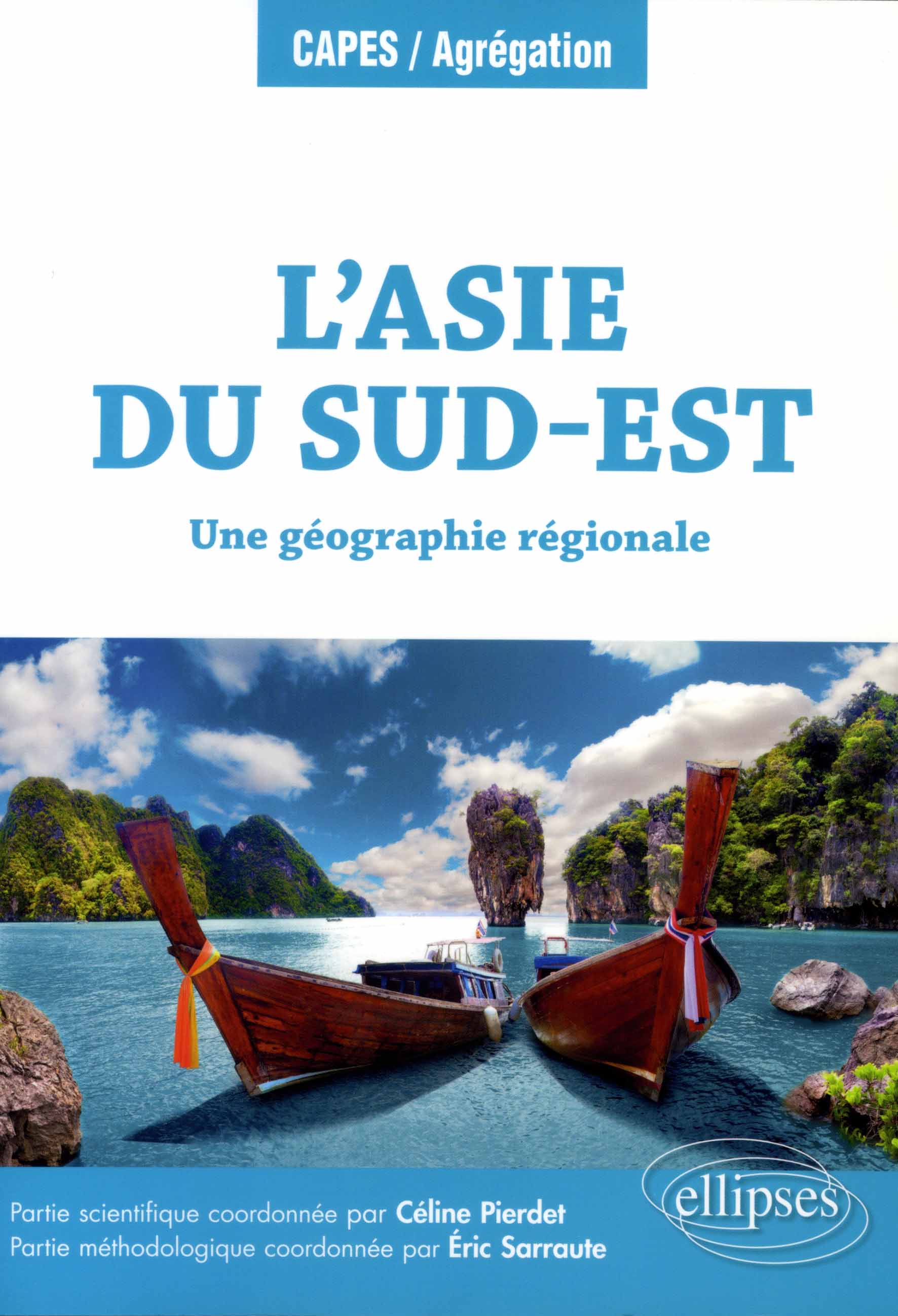 L'Asie du Sud-Est - Une géographie régionale