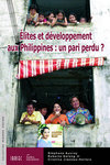 Élites et développement aux Philippines: un pari perdu?