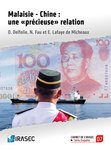 Malaisie – Chine : une « précieuse » relation